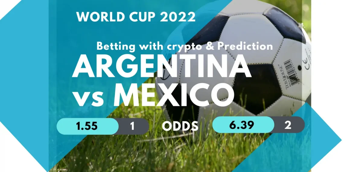 Argentina vs Mexico Prediction, Odds & Betting with cryptocurrencies