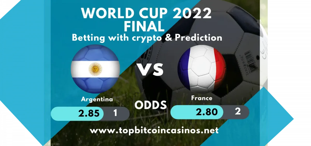 Argentina vs France Betting Tips with Cryptocurrencies, Odds and Prediction