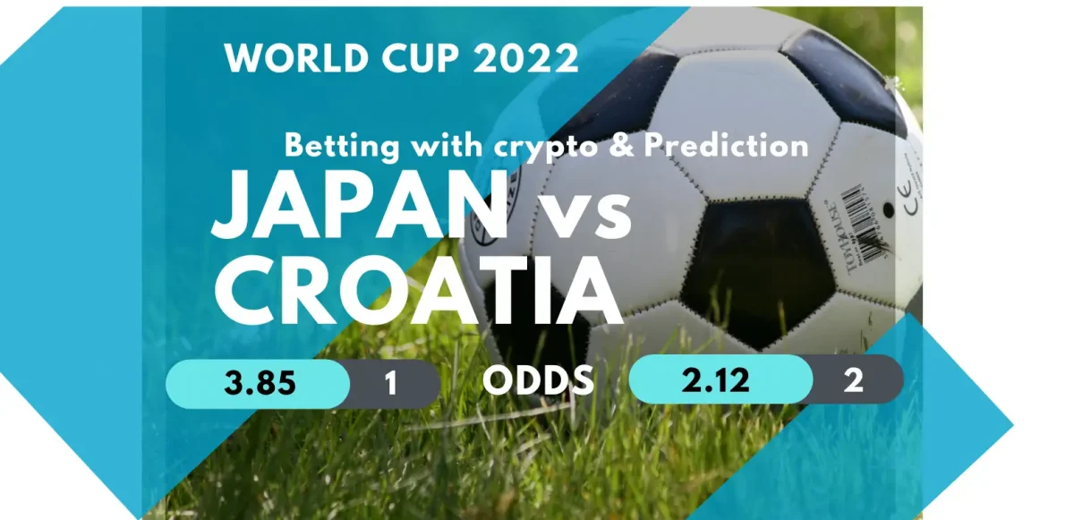 Japan vs Croatia Prediction, Odds & Betting with cryptocurrencies